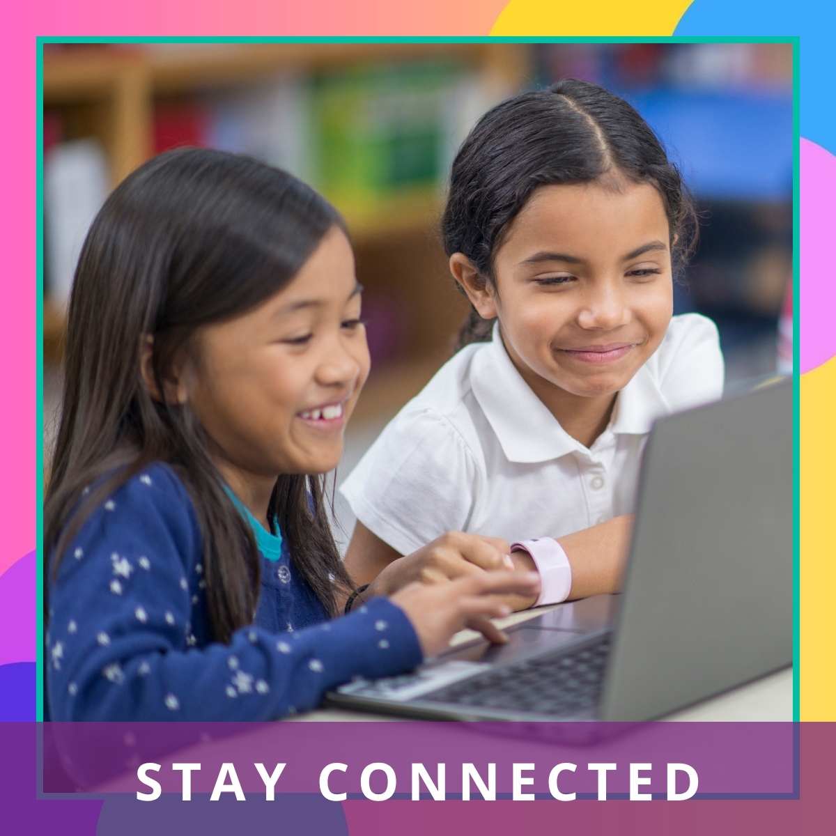 Stay Connected